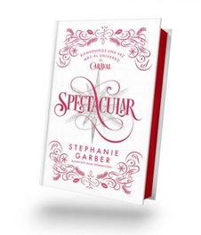 Spectacular: Edición Limitada, Stephanie Garber - PUCK