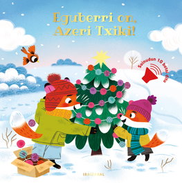IBAIZABAL, (EUS).Eguberri on, Azeri Txiki! - IBAIZABAL