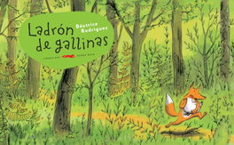 Ladrón de gallinas, Béatrice Rodriguez - LIBROS DEL ZORRO ROJO