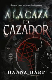 A la caza del cazador, Hanna Harp - SOMBRAS