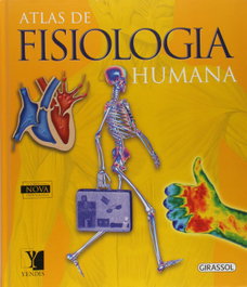 ATLAS DE FISIOLOGIA HUMANA, VV.AA. - GIRASSOL EDIÇOES