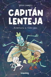 Capitán Lenteja: Aventura a todo gas, Jorge Campos - SANTILLANA
