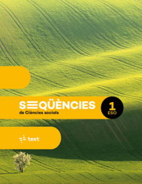 TEXT EDUCACIO, SEQÜÉNCIES de Ciències socials 1 ESO, Cortés Torres, Xavier - TEXT EDUCACIO