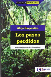 Los pasos perdidos, Alejo Carpentier - COOPERACION EDITORIAL
