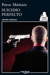 Suicidio perfecto, Petros Márkaris - TUSQUETS