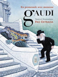 En promenade avec monsieur Gaudí, Pau Estrada - JUVENTUD