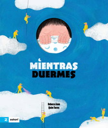 Mientras duermes, Rebecca June - ZAHORI DE IDEAS
