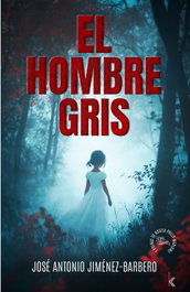 El hombre gris, José Antonio Jiménez-Barbero - KNOWMADAS