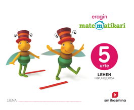 IKASMINA, Matematikari eragin. 5 urte - Bernabeu Ruiz, Javier