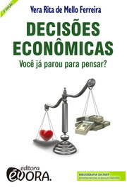 Decisões Econômicas, Vera Rita de Mello Ferreira - EVORA