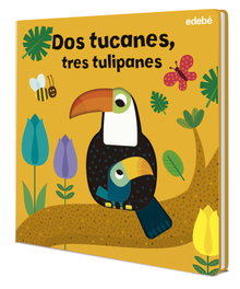 EDEBE Dos tucanes, tres tulipanes