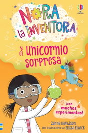 USBORNE, El unicornio sorpresa (Nora la inventora)