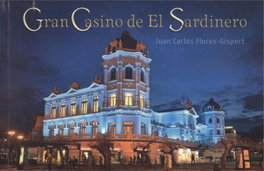 Gran Casino de El Sardinero, Juan Carlos Flores-Gispert - EDICIONES TANTIN