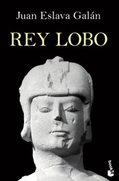 Rey lobo, Juan Eslava Galán - BOOKET