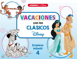 CLIPER, Vacaciones con los clásicos Disney. Empiezo infantil 4 - Disney