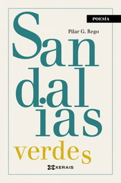 Sandalias verdes, zapatos azuis e cans negros, Pilar G. Rego - XERAIS