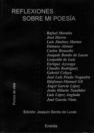 Reflexiones sobre mi poesía, Jose Hierro; Claudio Rodriguez; y otros - ENEIDA