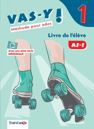 TRAIT D'UNION, VAS-Y 1ESO ELEVE 22 - TRAIT D'UNION
