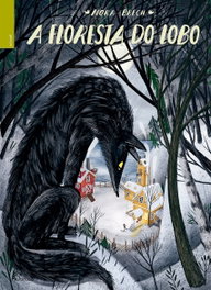 A FLORESTA DO LOBO, Nora Brech - ALFARROBA