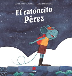 SM, EL RATONCITO PEREZ