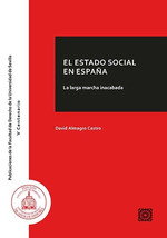 El Estado Social en España, David Almagro Castro - COMARES