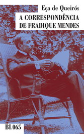 A Correspondência de Fradique Mendes, Eça de Queirós - BIBLIOTECA EDIT.INDEPENDENTES