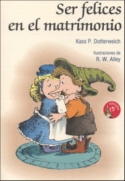 Ser felices en el matrimonio, Kass Perry Dotterweich - SAN PABLO EDITORIAL