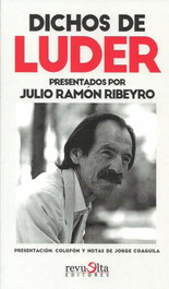 Dichos de Luder, Julio Ramón Ribeyro - REVUELTA EDITORES