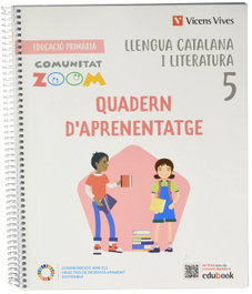 VICENS VIVES, LLENGUA CATALANA I LITERATURA 5 QA (COMMUNITAT Z)