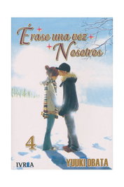 Erase Una Vez Nosotros 04 (Comic)