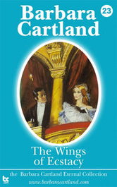 THE WINGS OF ECSTACY, Barbara Cartland - BARBARA CARTLAND EBOOKS (IBD)