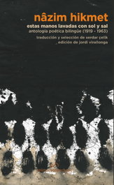 Estas manos lavadas con sol y sal, Nazim Hikmet - ANIMAL SOSPECHOSO