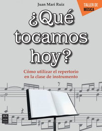 ¿Qué tocamos hoy?, Juan Mari Ruiz Alberca - ROBINBOOK EDICIONES