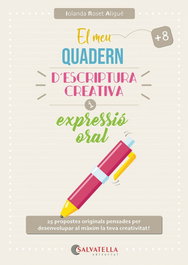 SALVATELLA El meu quader d´escriptura creativa i expressio oral