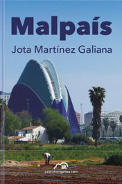 Malpaís, Jota Martínez Galiana - COMP.AUSTROHONGARESA DE VAPOR