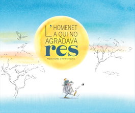 BIRABIRO EDICIONES, L'homenet a qui no agradava res, Pepito Mateo - BIRABIRO EDICIONES