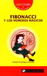 Fibonacci y los números mágicos, Esteban Rodríguez Serrano - ROMPECABEZAS