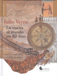 La vuelta al mundo en 80 días, Jules Verne - Unaluna