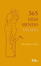 365 dias siendo amada, Alba Quintas Nuñez - TALON DE AQUILES