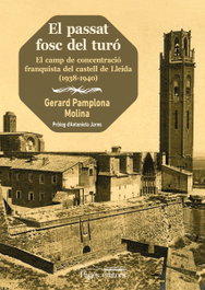 El passat fosc del turó, Gerard Pamplona Molina - PAGES EDITORS