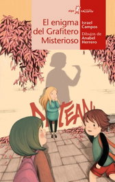 El enigma del grafitero misterioso, Israel Campos - ALGAR EDITORIAL