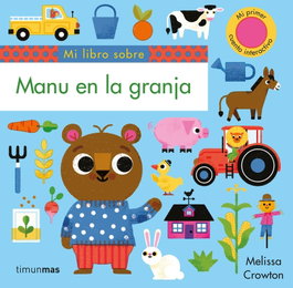 TIMUN MAS, Manu en la granja - Melissa Crowton