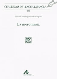 LA MERONIMIA, María Luisa Regueiro Rodriguez - ARCO-LIBROS