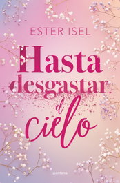 Montena, Hasta desgastar el cielo - Ester Isel