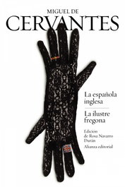 La española inglesa/La ilustre fregona, Miguel de Cervantes - ALIANZA
