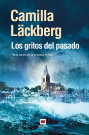 Los gritos del pasado, Camilla Läckberg - MAEVA EDICIONES