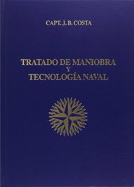 ESTUDIOS NAUTICOS COSTA, C.B Tratado de maniobra y tecnología naval