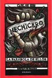 Hechicero. La parábola de Ellör, Carlos Sisi