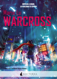 WARCROSS, Marie Lu - NOCTURNA EDICIONES