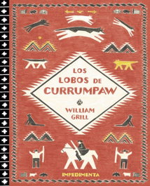 Los lobos de Currumpaw, William Grill - IMPEDIMENTA